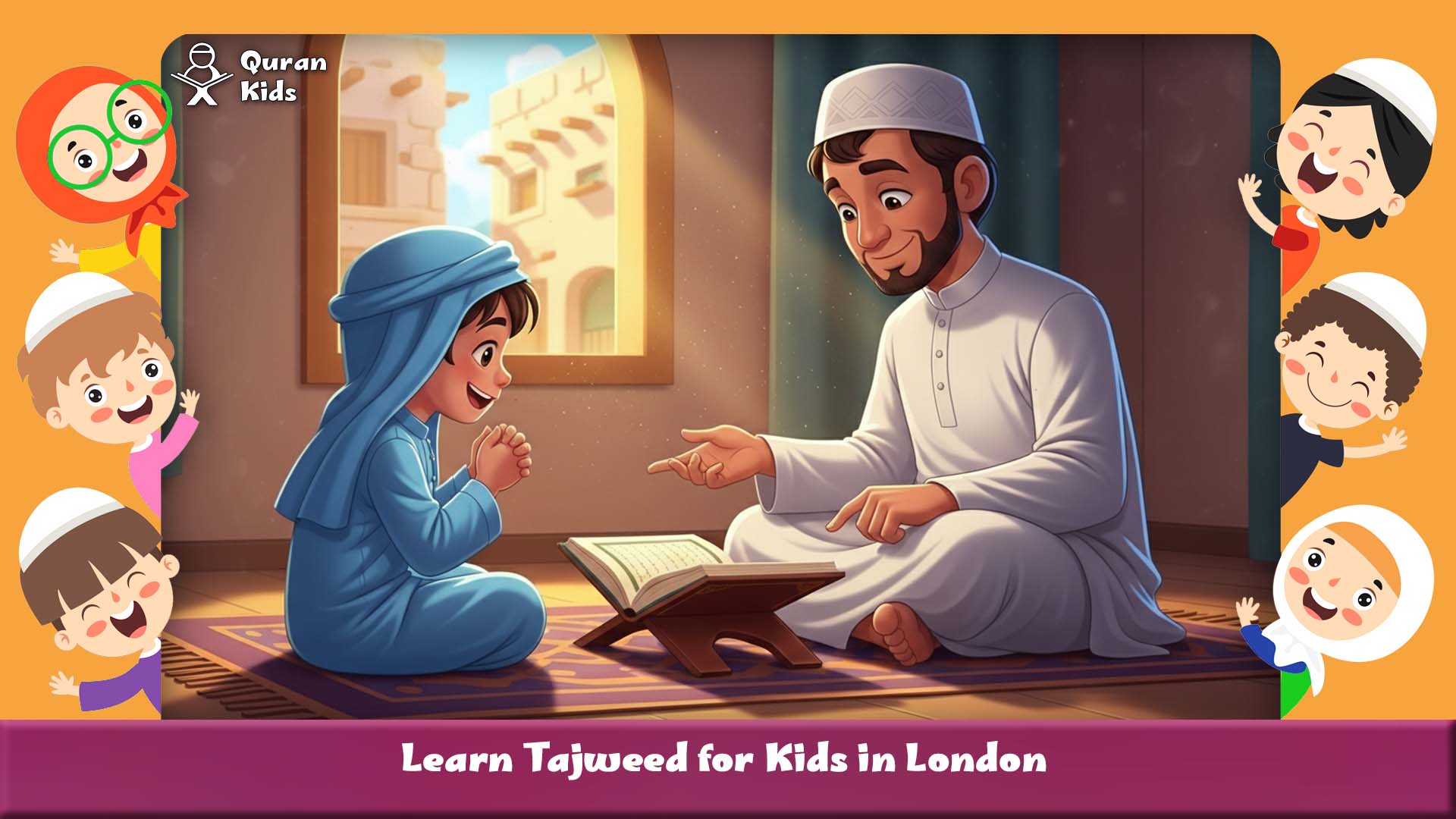 Learn Tajweed for Kids in London