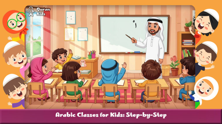 Arabic Classes for Kids: Step-by-Step