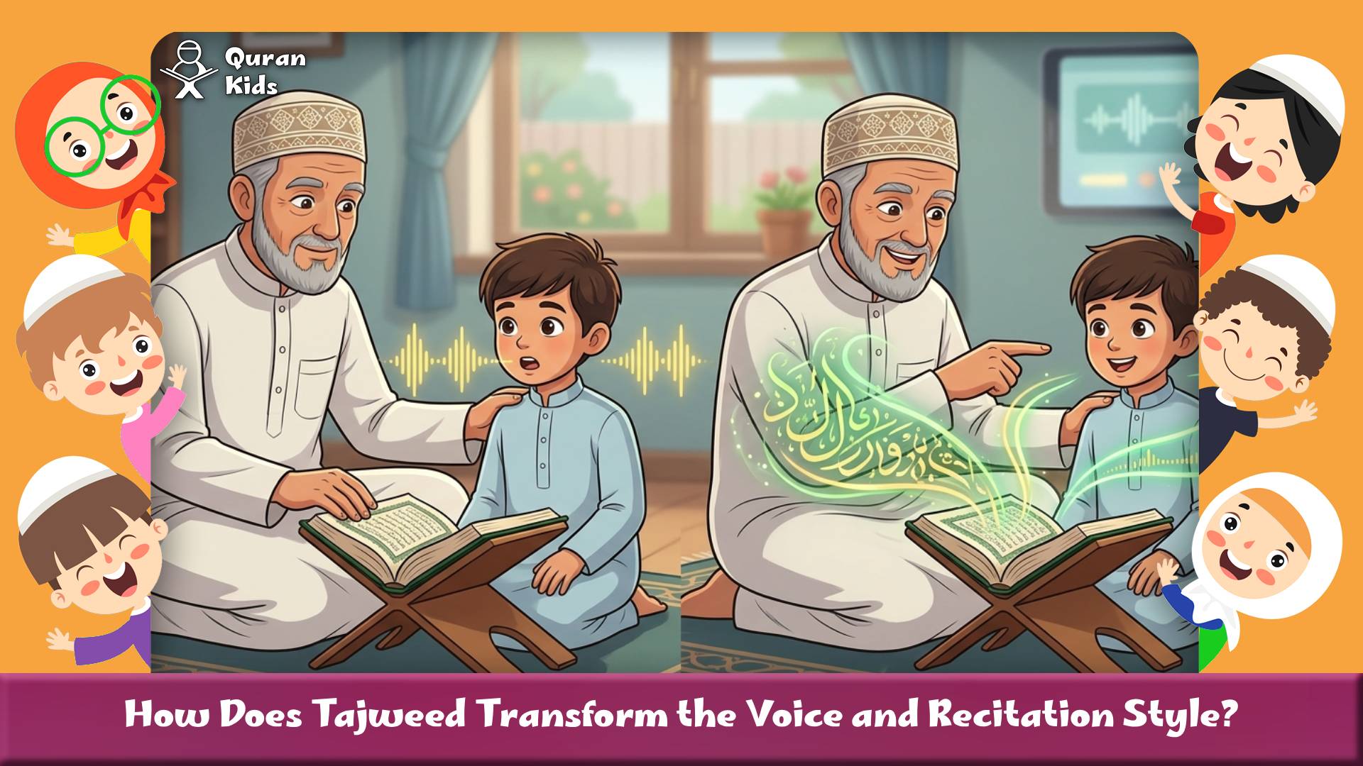 How Does Tajweed Transform the Voice and Recitation Style?