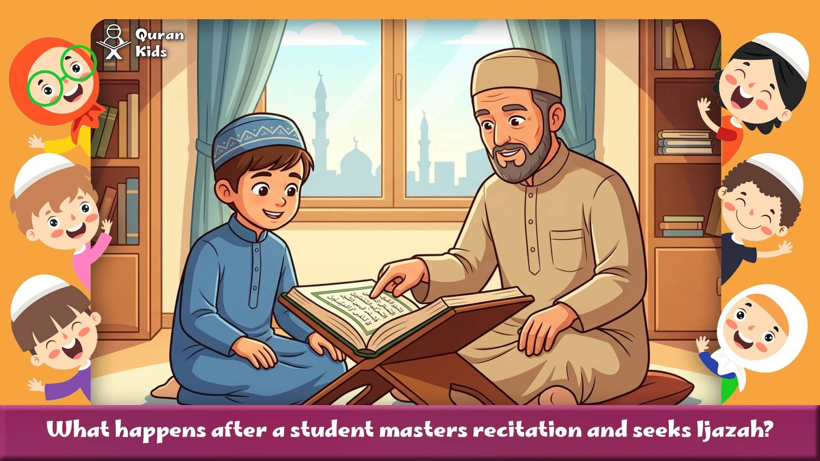 What happens after a student masters recitation and seeks Ijazah?