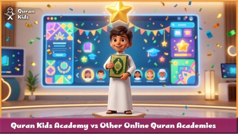 Quran Kids Academy vs Other Online Quran Academies
