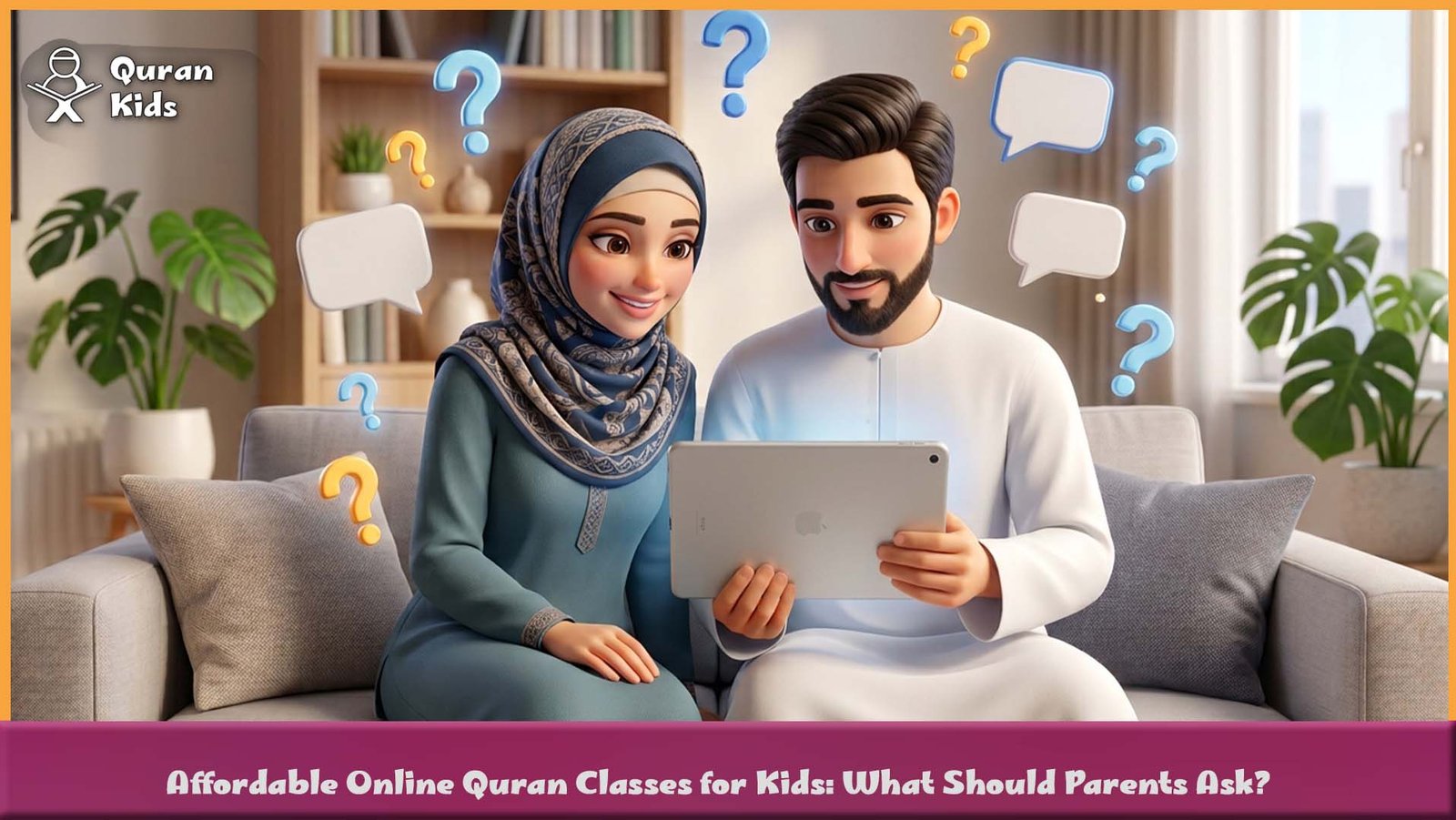 Affordable Online Quran Classes for Kids_ What Should Parents Ask