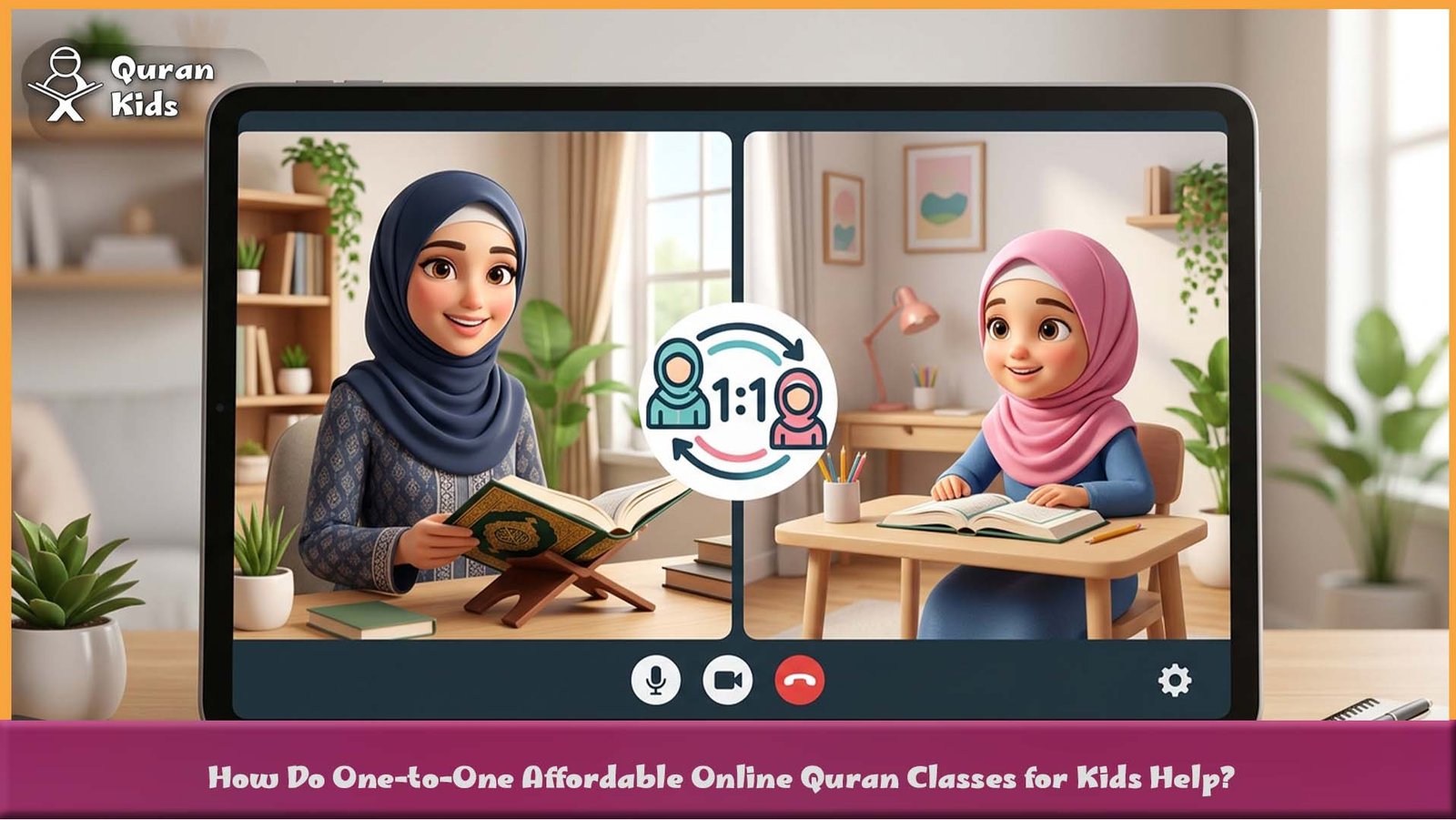 How Do One-to-One Affordable Online Quran Classes for Kids Help?
