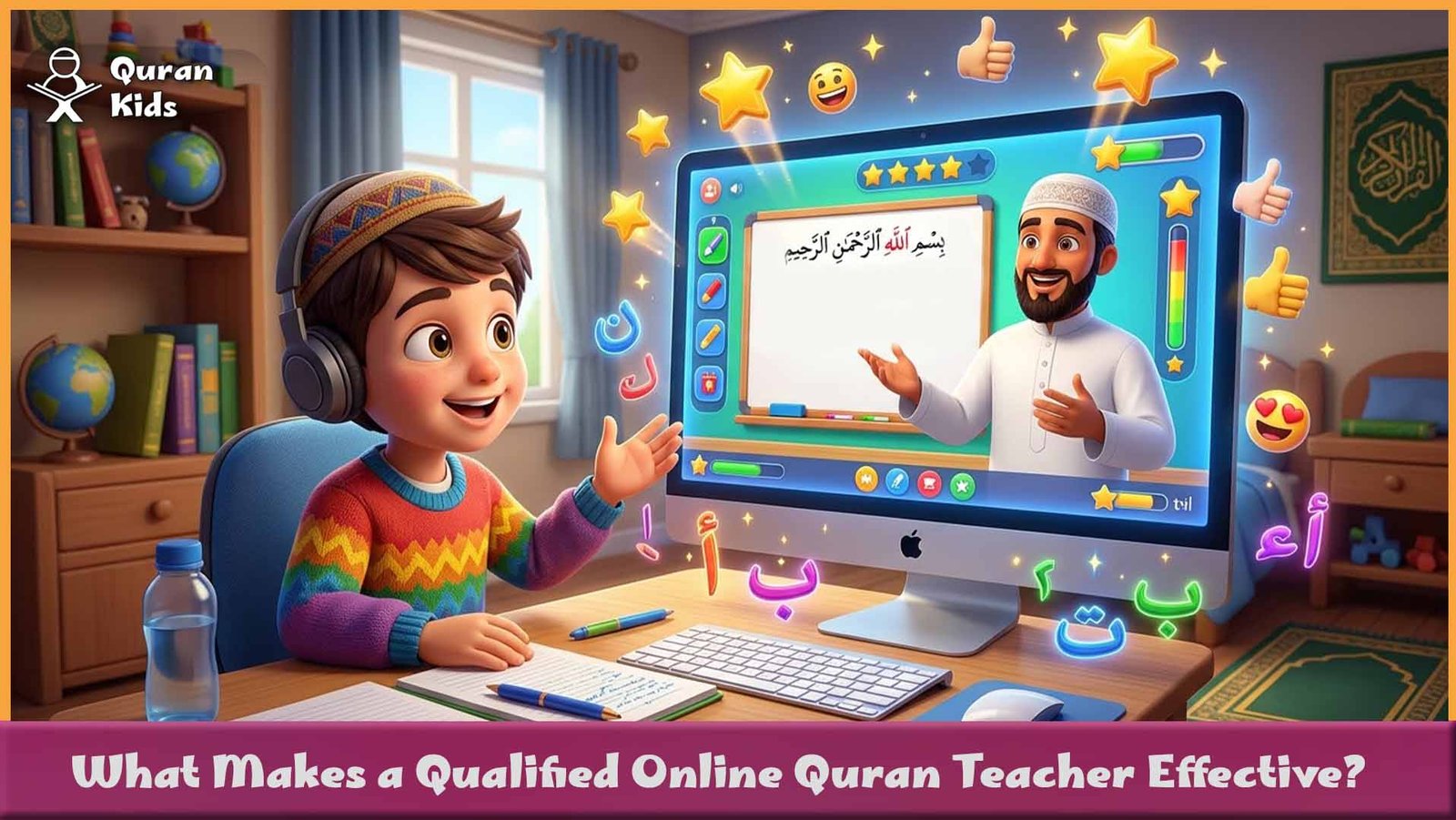 What Makes a Qualified Online Quran Teacher Effective?