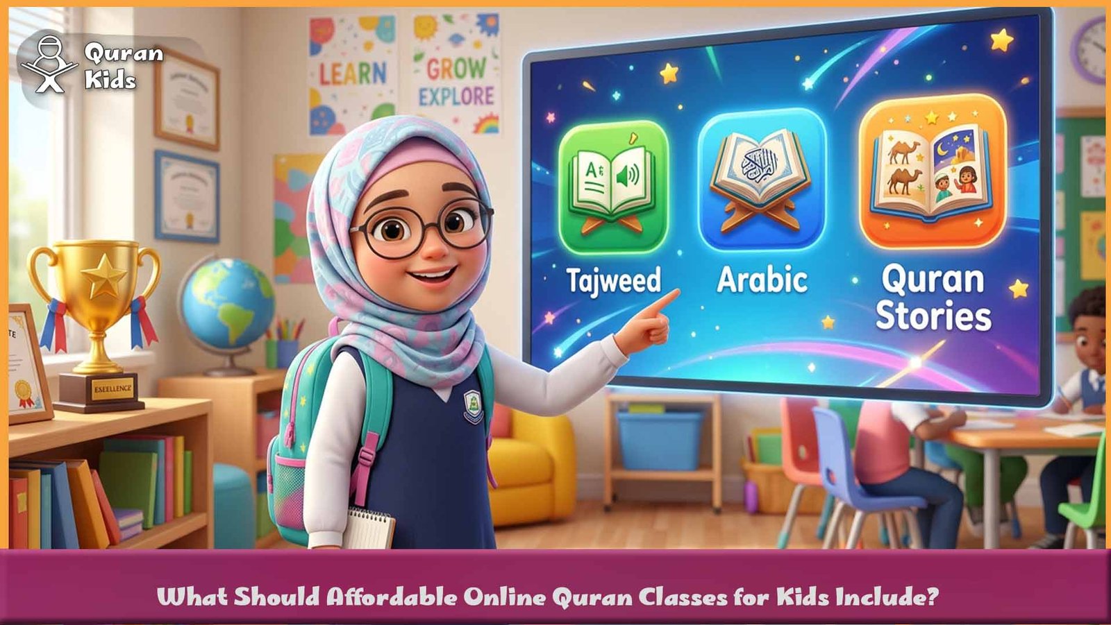 What Should Affordable Online Quran Classes for Kids Include?